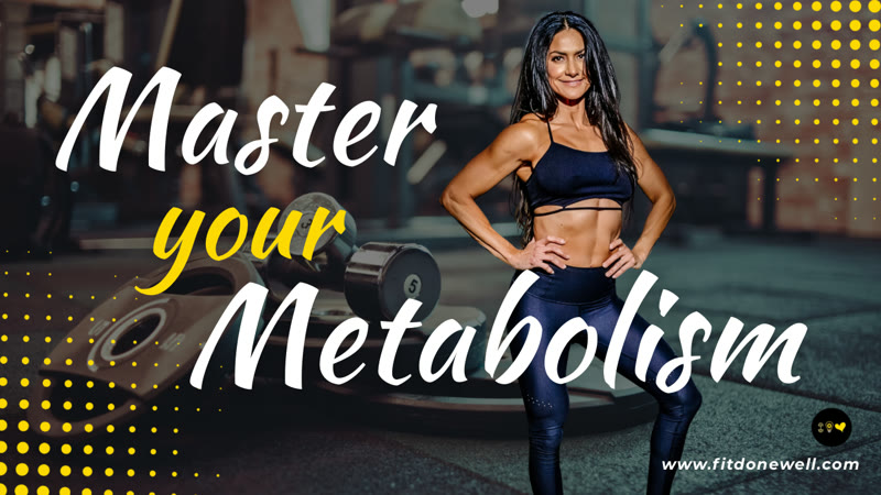 Master Your Metabolism